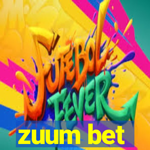 zuum bet