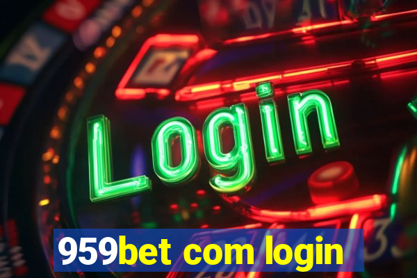 959bet com login