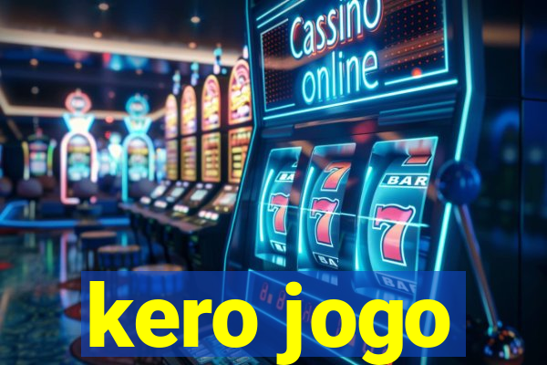 kero jogo