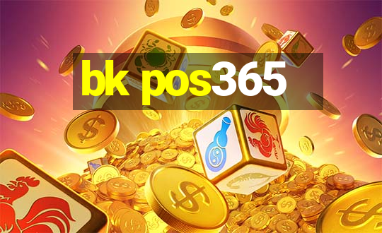 bk pos365