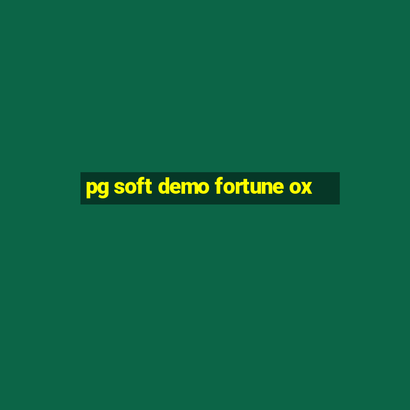 pg soft demo fortune ox