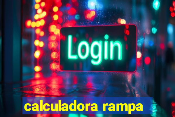 calculadora rampa