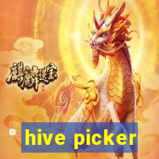 hive picker