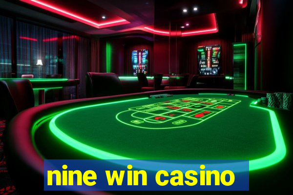 nine win casino