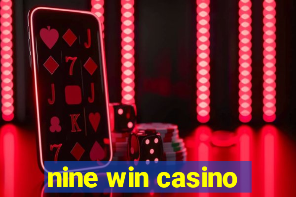 nine win casino