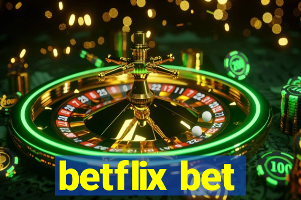 betflix bet