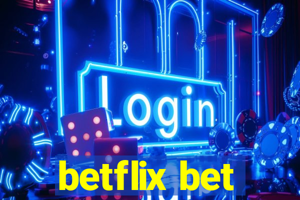 betflix bet