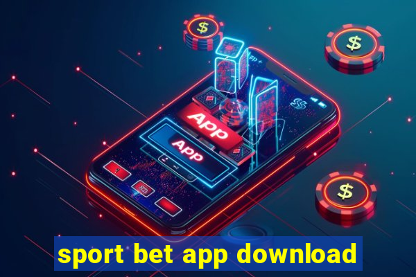 sport bet app download