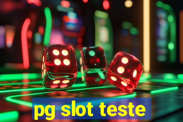 pg slot teste