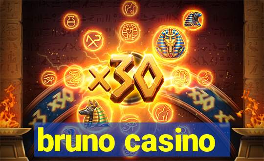 bruno casino