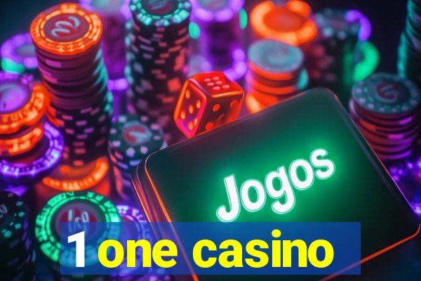 1 one casino