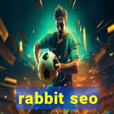 rabbit seo