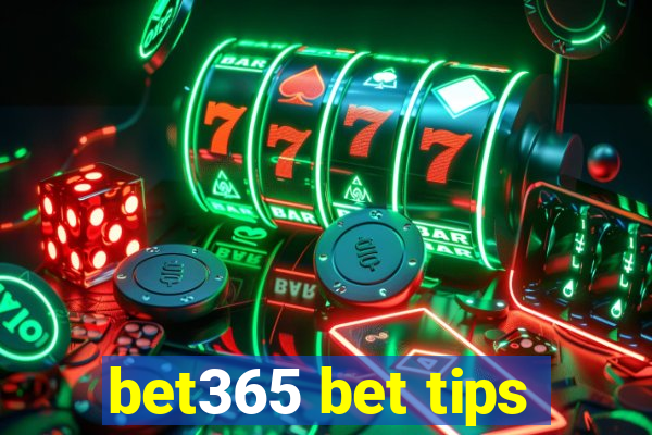 bet365 bet tips