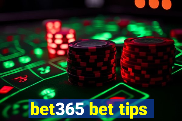 bet365 bet tips