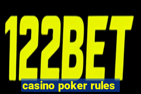 casino poker rules