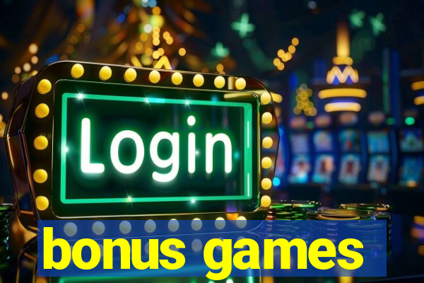 bonus games