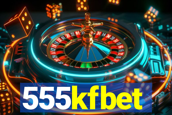 555kfbet