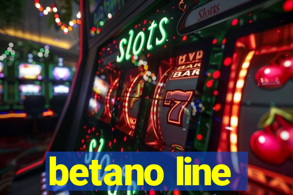 betano line