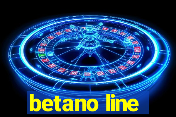 betano line