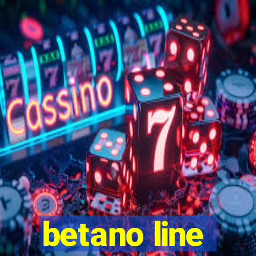 betano line