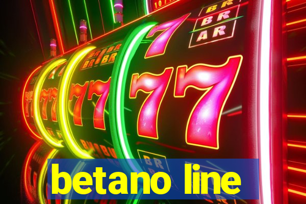 betano line