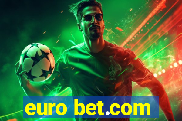 euro bet.com