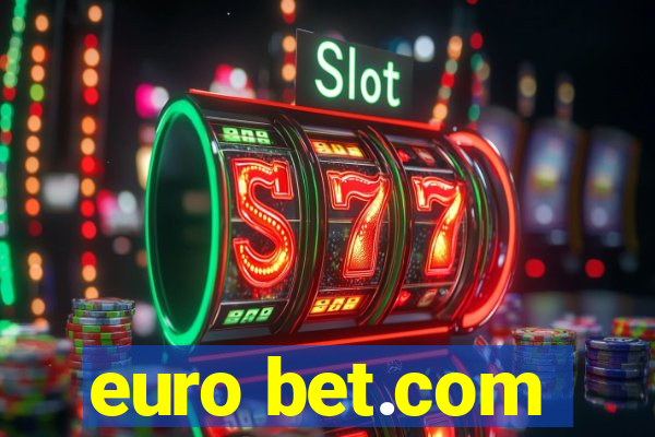 euro bet.com