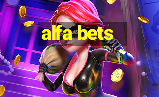 alfa bets