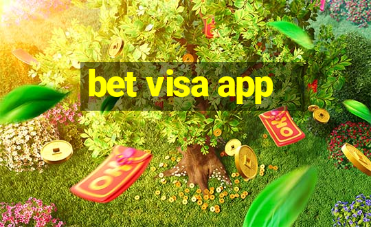 bet visa app