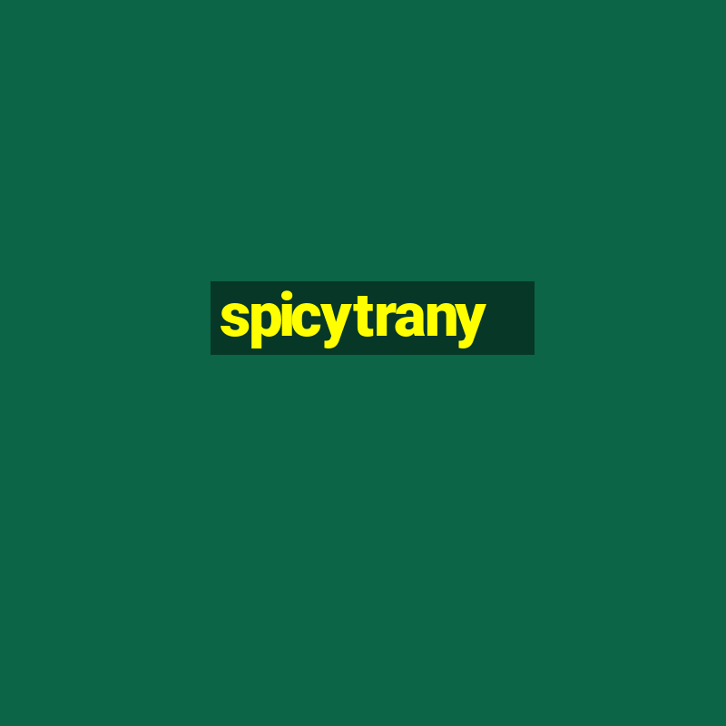 spicytrany