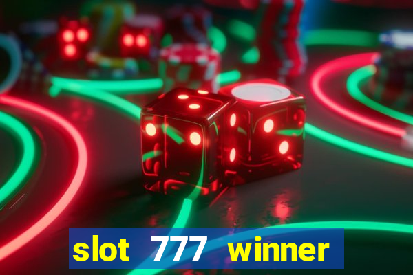 slot 777 winner como sacar