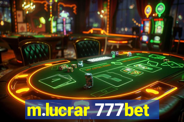 m.lucrar 777bet