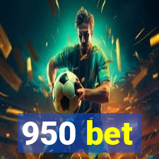 950 bet