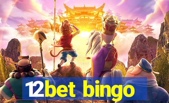 12bet bingo