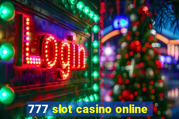 777 slot casino online