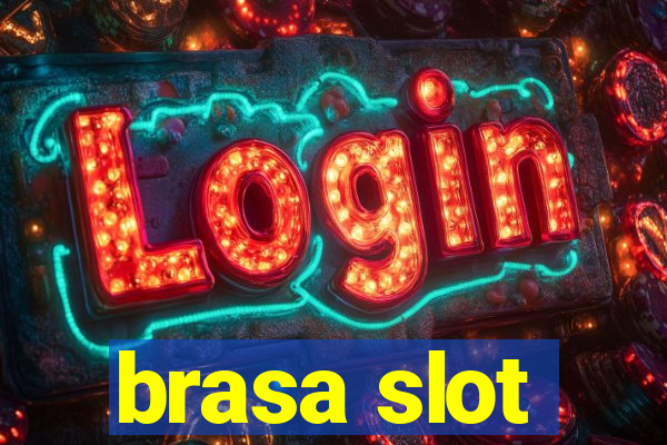 brasa slot