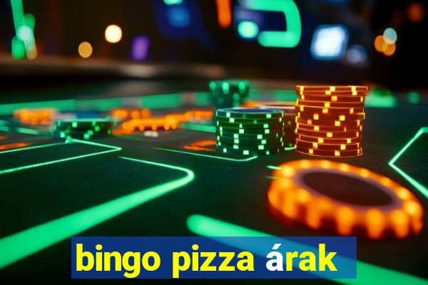 bingo pizza árak