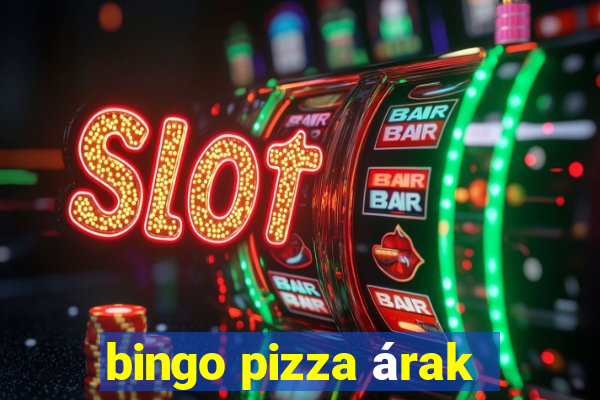 bingo pizza árak