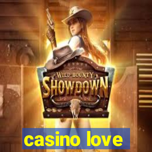 casino love