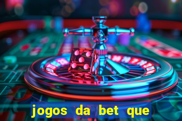 jogos da bet que da bonus no cadastro