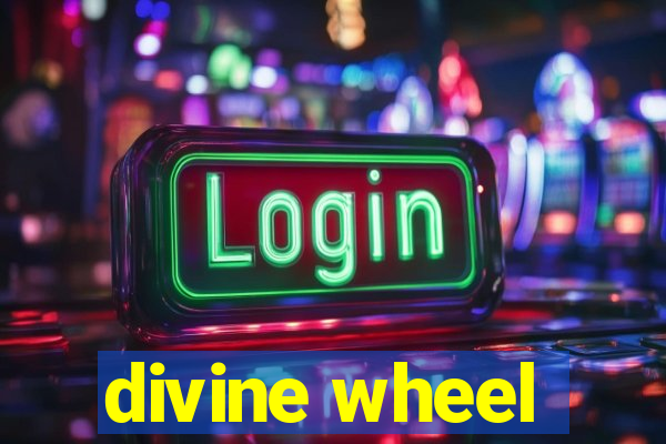 divine wheel