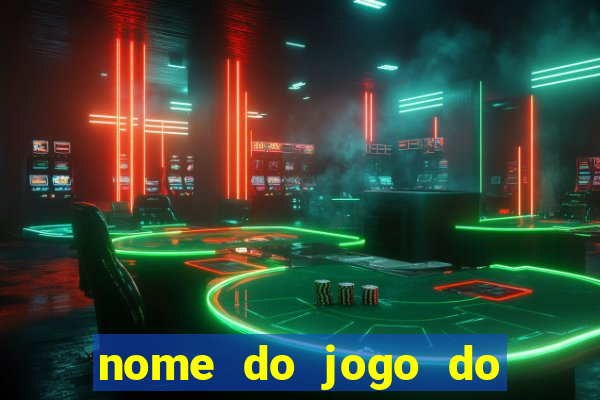 nome do jogo do dado cassino