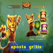 aposta gr谩tis bet365 5 reais