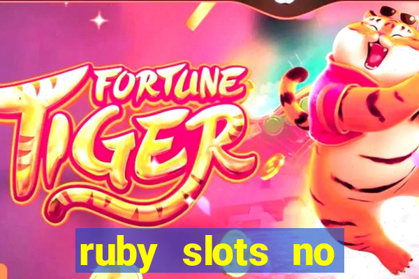 ruby slots no deposit bonus