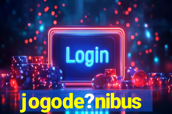 jogode?nibus