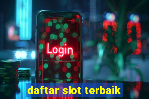 daftar slot terbaik