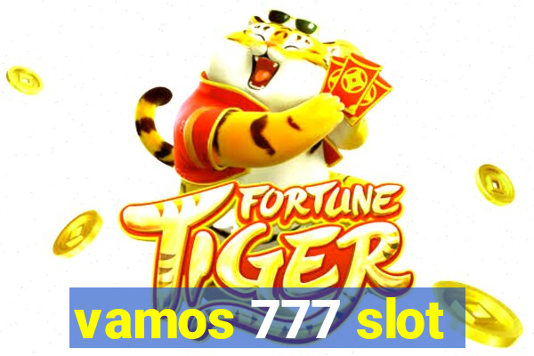 vamos 777 slot