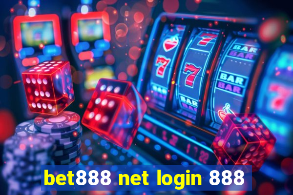 bet888 net login 888