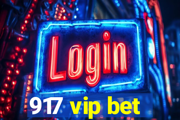 917 vip bet