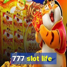 777 slot life